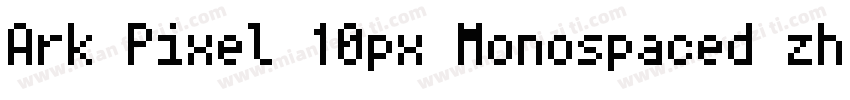 Ark Pixel 10px Monospaced zh hk字体转换